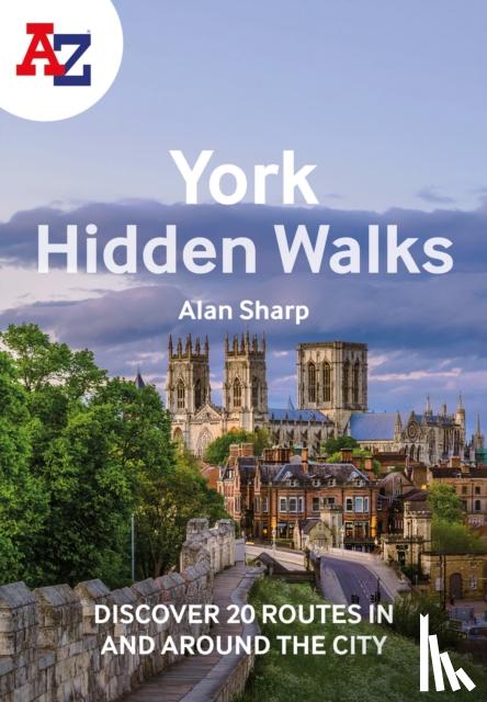 Sharp, Alan, A-Z Maps - A -Z York Hidden Walks