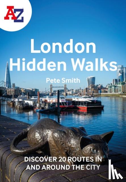 Smith, Pete, A-Z Maps - A -Z London Hidden Walks
