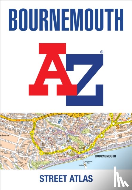 A-Z Maps - Bournemouth A-Z Street Atlas
