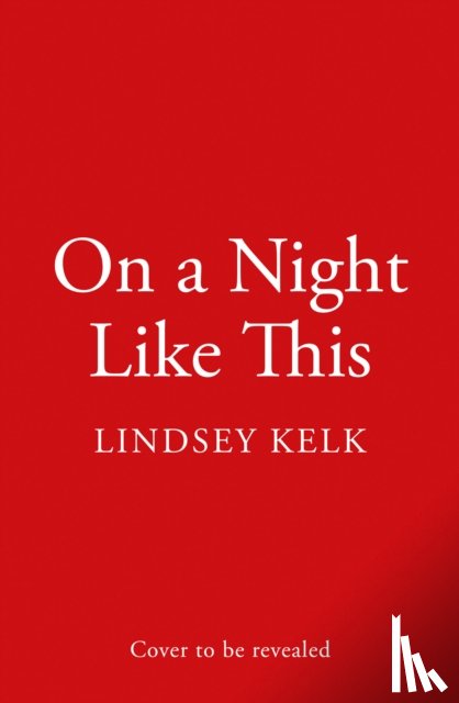 Kelk, Lindsey - On a Night Like This