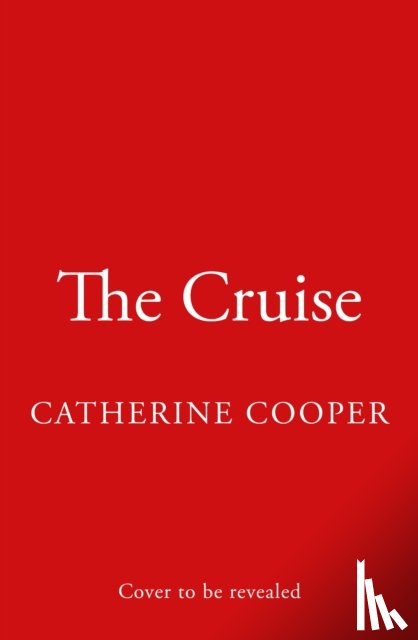 Cooper, Catherine - The Cruise