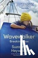 Heywood, Suzanne - Wavewalker