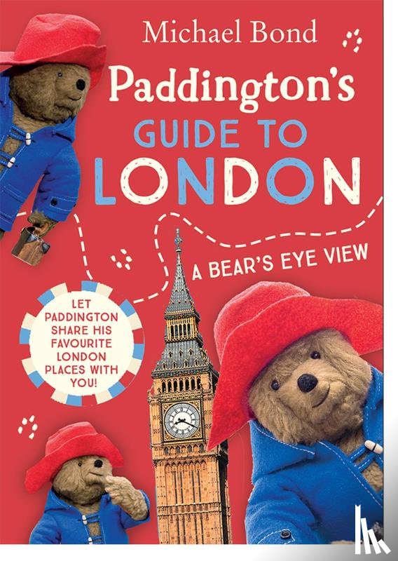 Bond, Michael - Paddington’s Guide to London