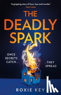 Key, Roxie - The Deadly Spark