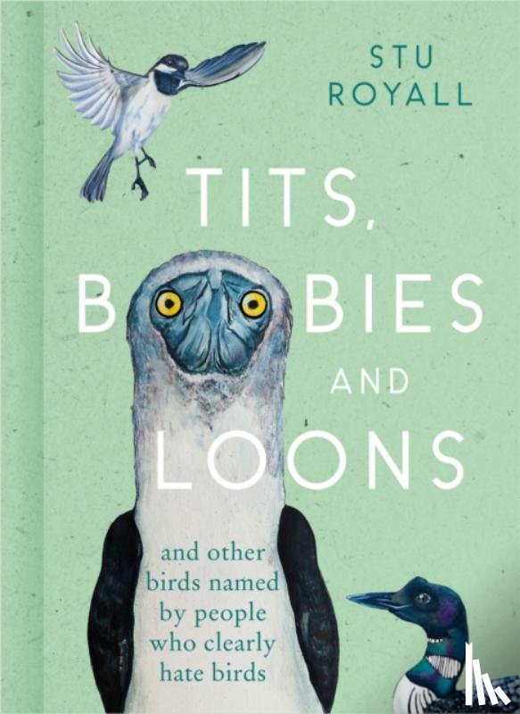 Royall, Stu - Tits, Boobies and Loons