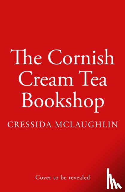 McLaughlin, Cressida - The Cornish Cream Tea Bookshop
