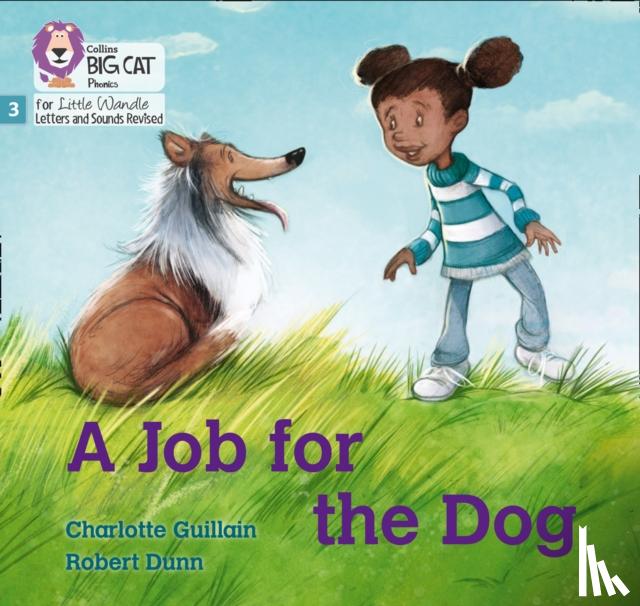 Guillain, Charlotte - A Job for the Dog