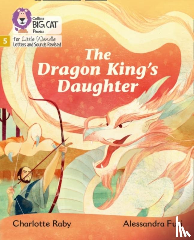 Raby, Charlotte - The Dragon King’s Daughter