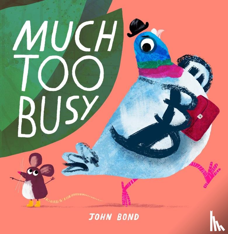 Bond, John - Much Too Busy
