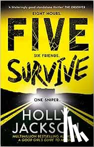 Jackson, Holly - Five Survive