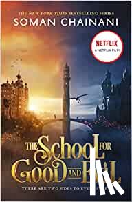 Chainani, Soman - The School for Good and Evil