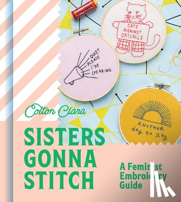 Clara, Cotton - Sisters Gonna Stitch