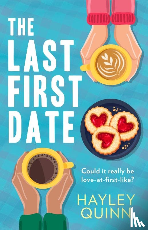 Quinn, Hayley - The Last First Date