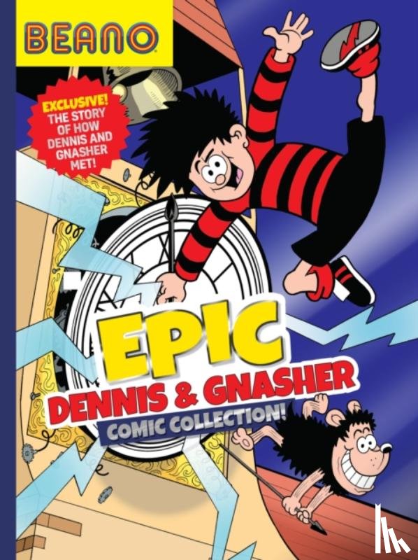 Beano Studios, Daley, I.P. - Beano Epic Dennis & Gnasher Comic Collection