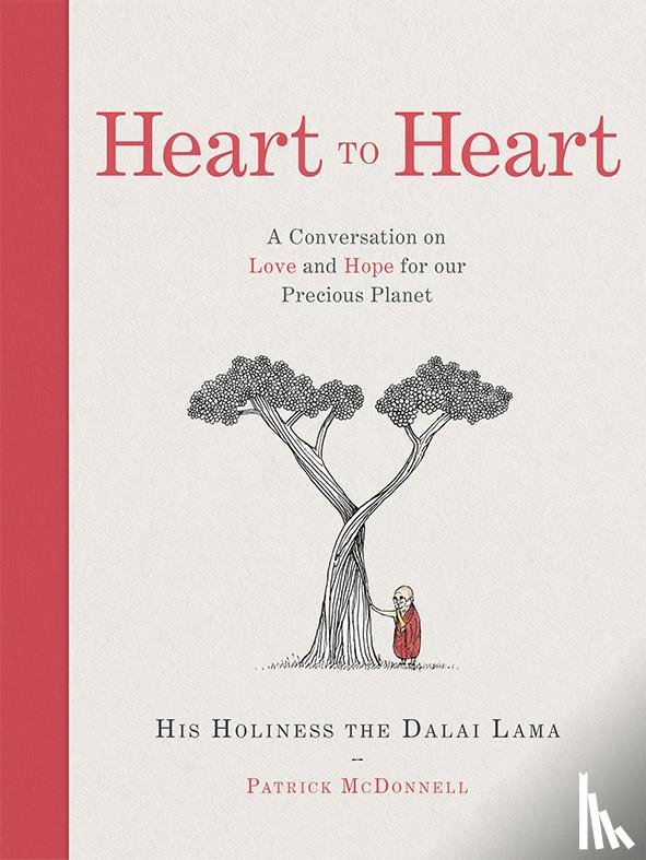 Dalai Lama, His Holiness the, McDonnell, Patrick - Heart to Heart
