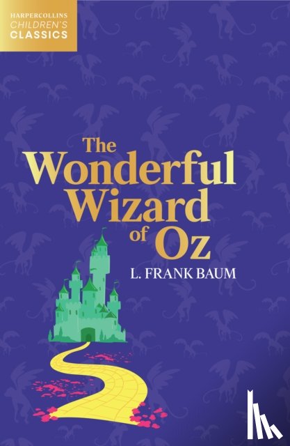 Baum, L Frank - The Wonderful Wizard of Oz