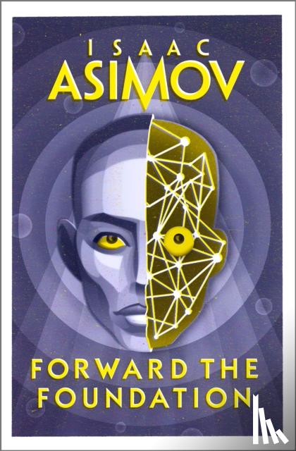 Asimov, Isaac - Forward the Foundation
