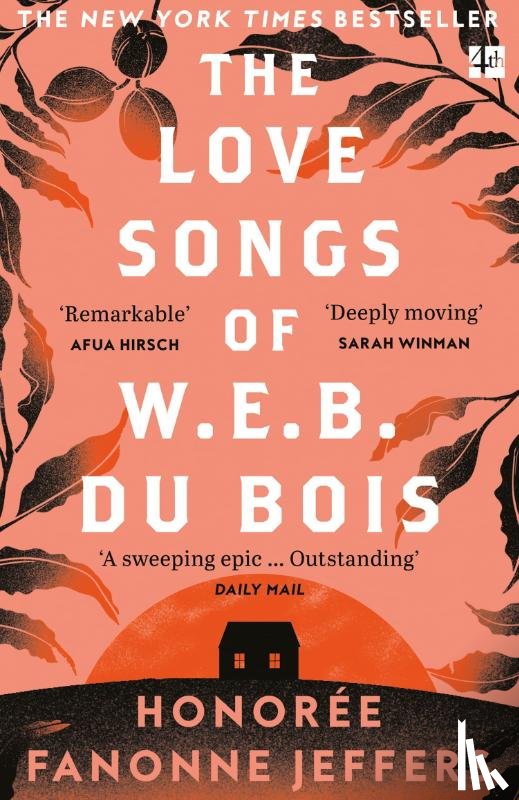 Jeffers, Honoree Fanonne - The Love Songs of W.E.B. Du Bois