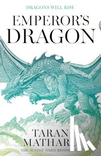 Matharu, Taran - The Emperor's Dragon