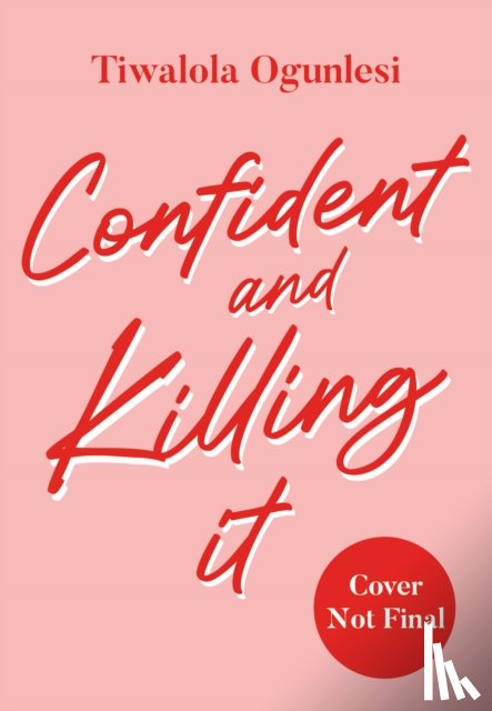Ogunlesi, Tiwalola - Confident and Killing It