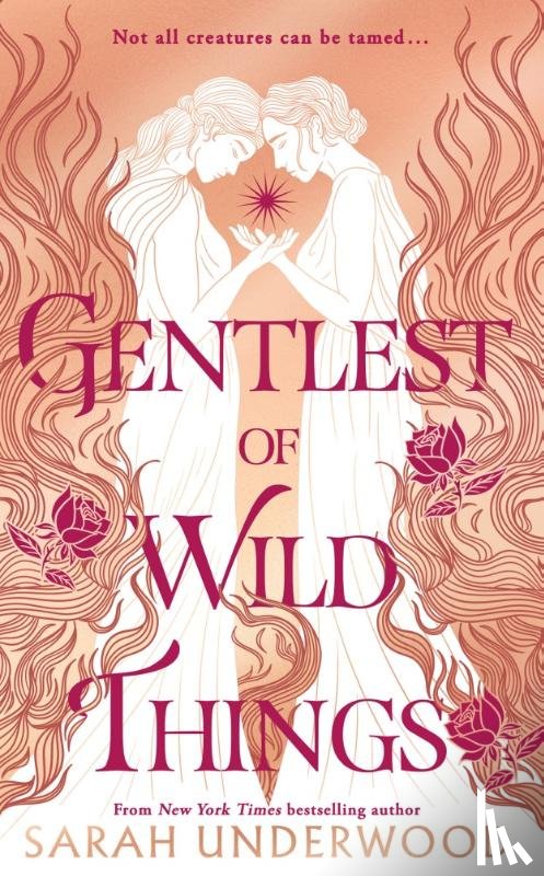 Underwood, Sarah - Gentlest of Wild Things