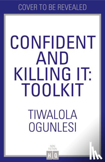 Ogunlesi, Tiwalola - Confident and Killing It