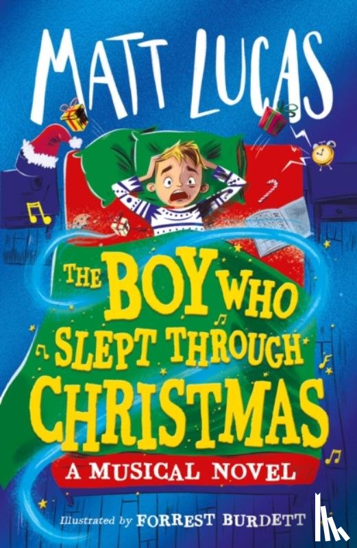Lucas, Matt - The Boy Who Slept Through Christmas