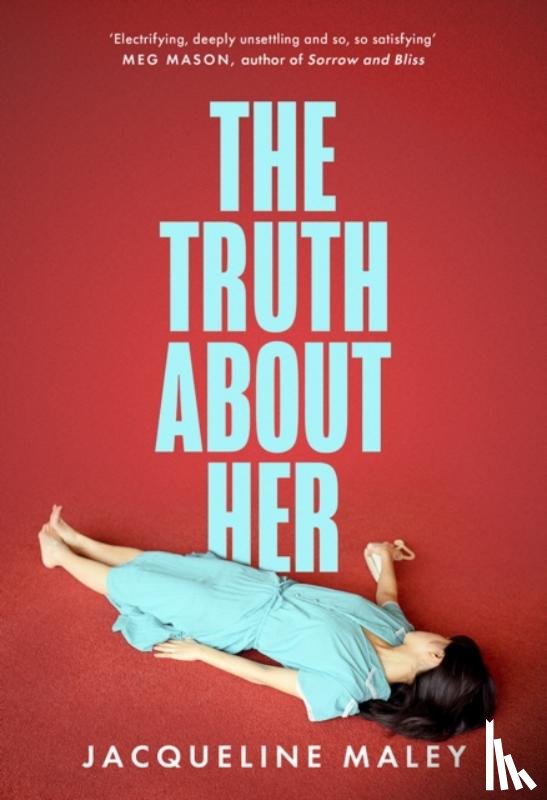 Maley, Jacqueline - The Truth about Her