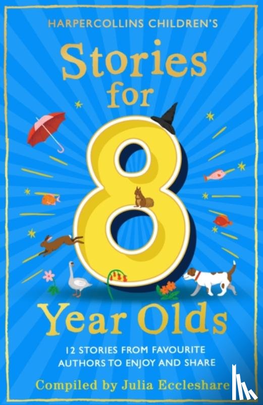 Eccleshare, Julia - Stories for 8 Year Olds