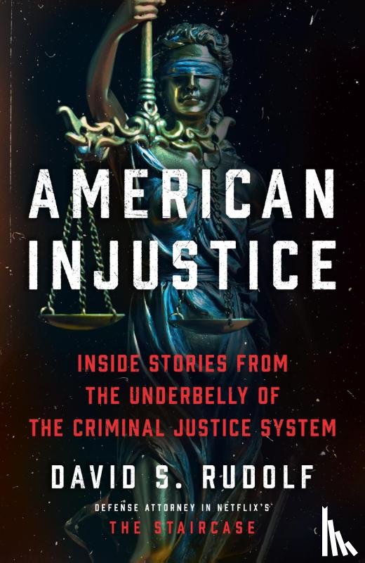 Rudolf, David S. - American Injustice