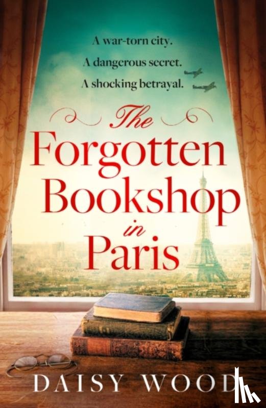 Wood, Daisy - The Forgotten Bookshop in Paris
