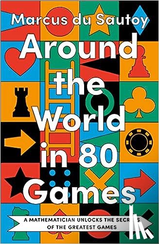 Sautoy, Marcus du - Around the World in 80 Games