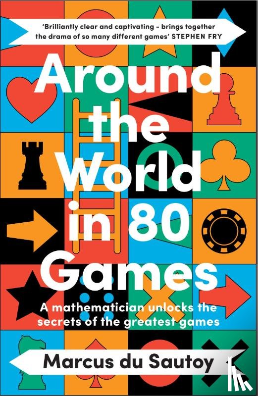 du Sautoy, Marcus - Around the World in 80 Games