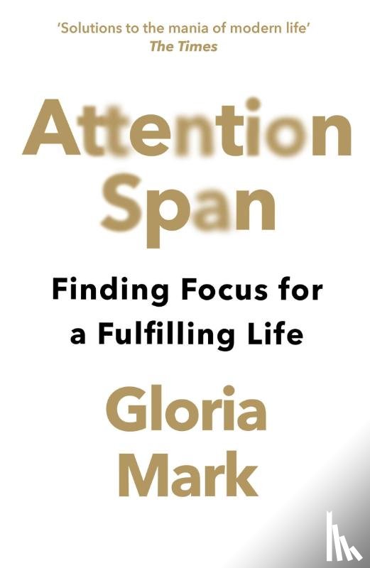 Mark, Gloria - Attention Span