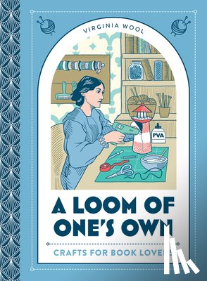 Wool, Virginia - A Loom of One’s Own