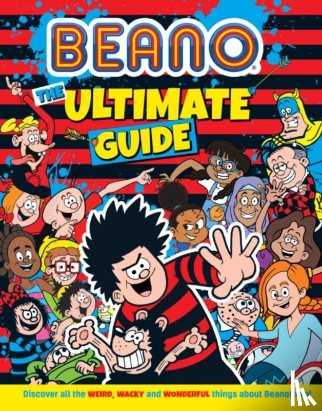 Beano, Daley, I.P. - Beano The Ultimate Guide