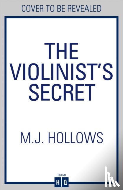 Hollows, M.J. - The Violinist’s Secret