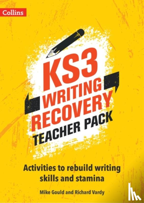 Gould, Mike - KS3 Writing Recovery Teacher Pack