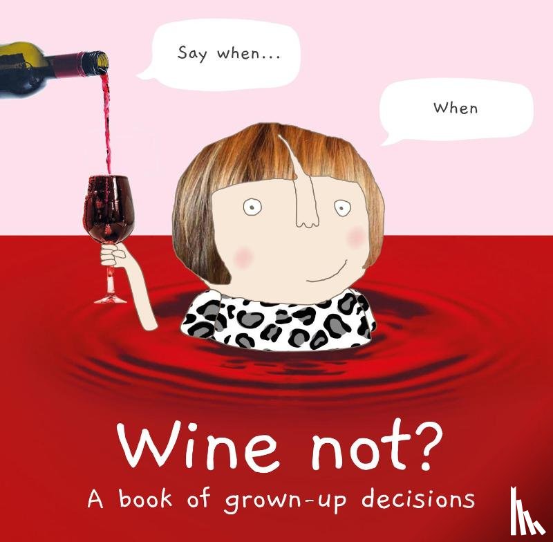 Rosie Made a Thing - Wine Not?