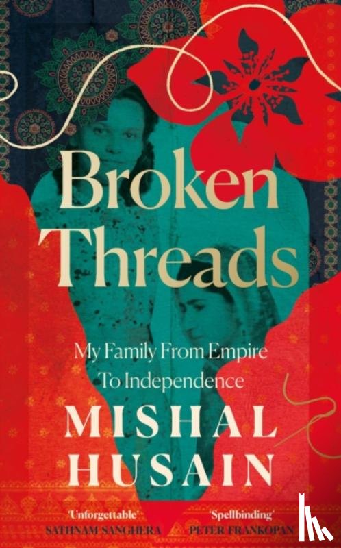 Husain, Mishal - Broken Threads