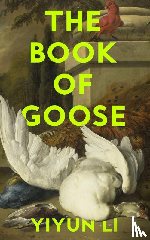 Li, Yiyun - The Book of Goose