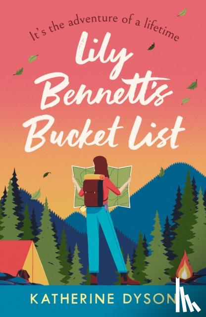 Dyson, Katherine - Lily Bennett’s Bucket List