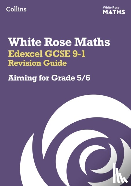 Collins GCSE - Edexcel GCSE 9-1 Revision Guide: Aiming for Grade 5/6