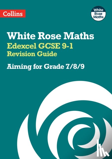 Collins GCSE - Edexcel GCSE 9-1 Revision Guide: Aiming for Grade 7/8/9