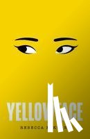 Kuang, Rebecca F. - Yellowface
