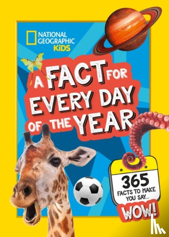 National Geographic Kids - A Fact for Every Day of the Year