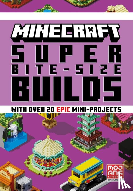 Mojang AB - MINECRAFT SUPER BITE-SIZE BUILDS