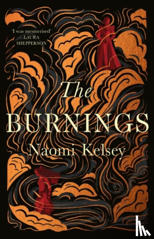 Kelsey, Naomi - The Burnings
