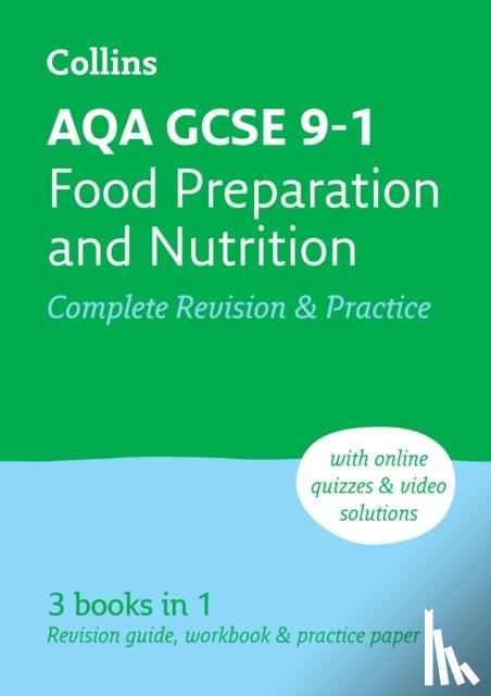 Collins GCSE, Balding, Fiona, Callaghan, Kath, Gray, Suzanne - AQA GCSE 9-1 Food Preparation & Nutrition Complete Revision & Practice