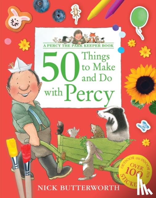 Butterworth, Nick - 50 Things to Make and Do with Percy